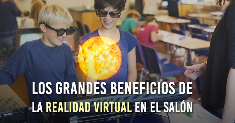 5 Beneficios De Usar La Realidad Virtual En El Aula